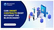 Can Smart contracts Exist without the Blockchain?