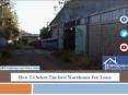 How To Select The Best Warehouse For Lease PowerPoint PPT Presentation