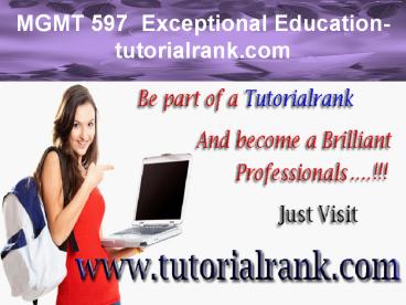 MGMT 597  Exceptional Education - tutorialrank.com