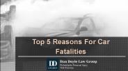 Top 5 Reasons For Car Fatalities