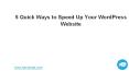 5 Quick Ways to Speed Up Your WordPress Website PowerPoint PPT Presentation