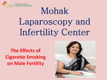 The Effects of Cigarette Smoking on Male Fertility