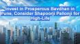 Invest in prosperous bavdhan in pune, consider shapoorji pallonji for high life PowerPoint PPT Presentation