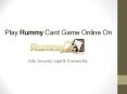 Play Rummy Card Game Online Only On Rummy24 - Completely Safe, Legal & Trustworthy PowerPoint PPT Presentation