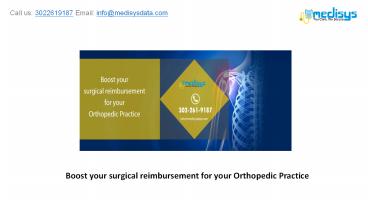 Boost your surgical reimbursement for your Orthopedic Practice