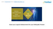 Boost your surgical reimbursement for your Orthopedic Practice
