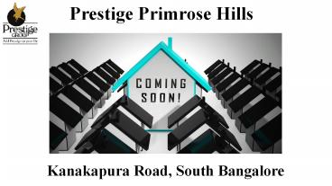 Prestige New Residential Apartment at Kanakapura Road