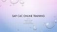 SAP C4C Online Training | SAP C4C Online Training in Hyderabad PowerPoint PPT Presentation