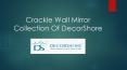 New Crackle Wall Mirror Collection Of DecorShore