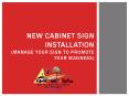 Cabinet Sign Installation  - Malik Lighting PowerPoint PPT Presentation