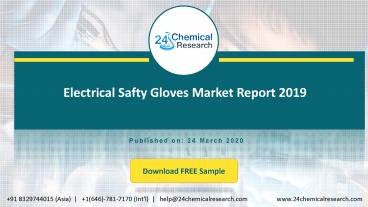 Electrical Safty Gloves Market Report 2019