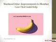 Manhood Odor: Improvements to Member Care That Could Help PowerPoint PPT Presentation