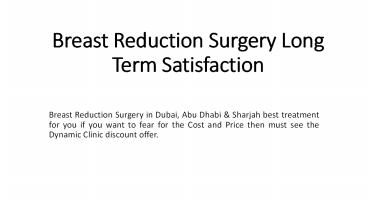 Breast Reduction Surgery Long Term Satisfaction