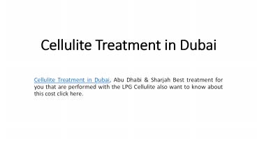Cellulite Treatment in Dubai