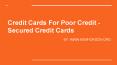 Credit Cards For Poor Credit - Secured Credit Cards PowerPoint PPT Presentation