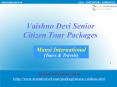 Vaishno Devi Senior Citizen Tour Packages PowerPoint PPT Presentation