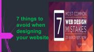7 things to avoid when designing your website