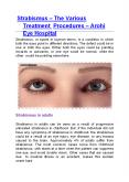 Strabismus – The Various Treatment Procedures - Arohi Eye Hospital PowerPoint PPT Presentation