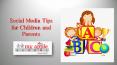 Social Media Tips for Children and Parents PowerPoint PPT Presentation