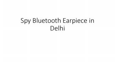 Spy Bluetooth Earpiece in Delhi (1)