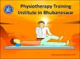 Physiotherapy Training Institute in Bhubaneswar (1) PowerPoint PPT Presentation