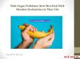 Male Organ Problems: How Men Deal With Member Dysfunction in Their 30s PowerPoint PPT Presentation