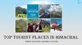 Top Tourist Places in Himachal Pradesh PowerPoint PPT Presentation