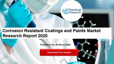 Corrosion Resistant Coatings and Paints Market Research Report 2020