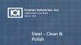 Steel – Clean & Polish PowerPoint PPT Presentation