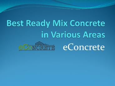 Ready Mix Concrete Supplier in Different Areas | eConcrete