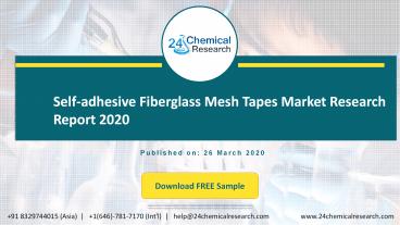 Self adhesive Fiberglass Mesh Tapes Market Research Report 2020