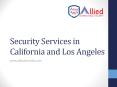 Security Services in California and Los Angeles PowerPoint PPT Presentation