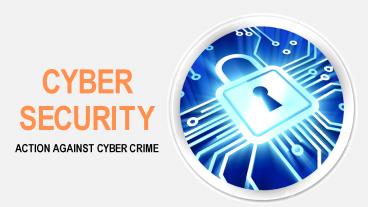 Cyber Security action against cyber crime