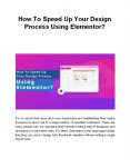 How To Speed Up Your Design Process Using Elementor? PowerPoint PPT Presentation