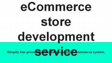 Shopify eCommerce Store Development Service - Wisdom InfoSoft