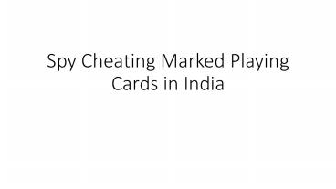 Spy Cheating Marked Playing Cards in India (1)