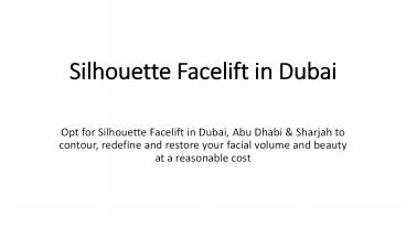 Silhouette Facelift in Dubai