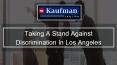 Taking A Stand Against Discrimination In Los Angeles PowerPoint PPT Presentation