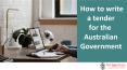 How to write a tender for the Australian Government PowerPoint PPT Presentation