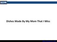 Dishes Made By My Mom That I Miss (1)