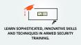 Learn sophisticated, innovative skills and techniques in armed security training. PowerPoint PPT Presentation