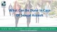 What Can Be Done In Case Of Sexual Assault PowerPoint PPT Presentation