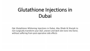 Glutathione Injections in Dubai