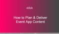 Creating Event App Content | AIDA PowerPoint PPT Presentation