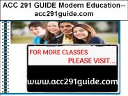 ACC 291 GUIDE Modern Education--acc291guide.com