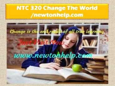 NTC 320 Change The World /newtonhelp.com