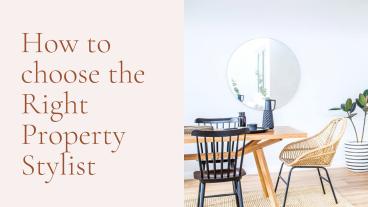How to choose the Right Property Stylist