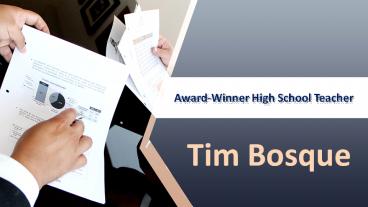 Award Winner High School Teacher - Tim Bosque