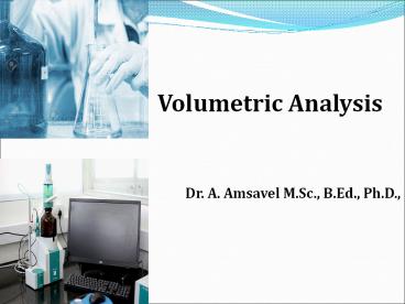 Volumetric Analysis_ Amsavel