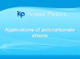 Applications of polycarbonate sheets PowerPoint PPT Presentation